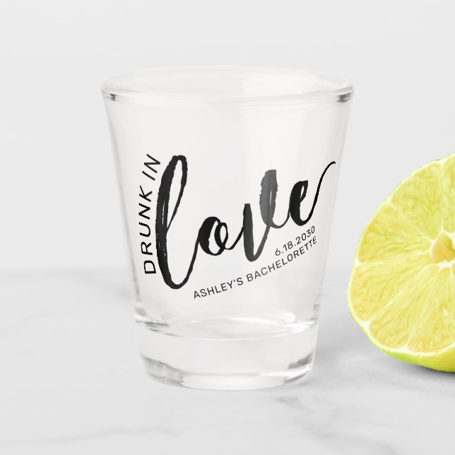 Drunk in Love Bachelorette Favour Personalised Shot Glass (Front)