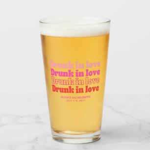 Drunk in Love Bachelorette Party Beer Glass Favour