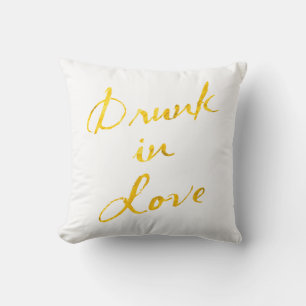 Drunk in Love Pillow