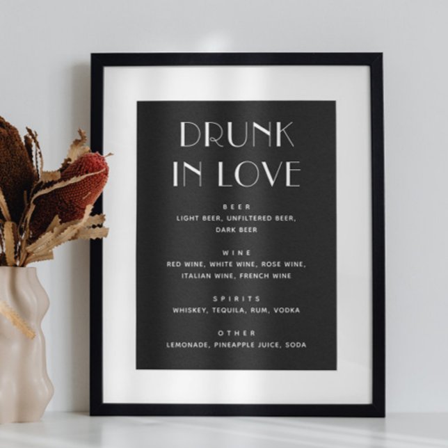 Drunk in Love Sign | Black Modern Wedding Drinks (Creator Uploaded)