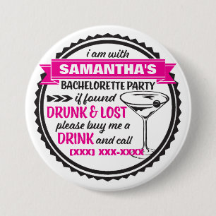 Drunk & Lost Bachelorette Party Buttons