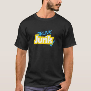 Drunk on Junk Thrifter Shopper Hoarder Reseller Ad T-Shirt