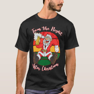 Drunk Santa Claus A Twas The Night After Christmas T-Shirt