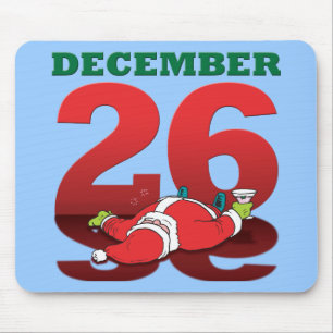 Drunk Santa “December 26” Mousepad