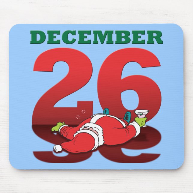 Drunk Santa “December 26” Mousepad (Front)