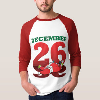 Drunk Santa “December 26” T-Shirt