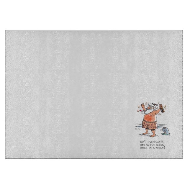 Drunk Santa w seal and text glass cutting board (Front)