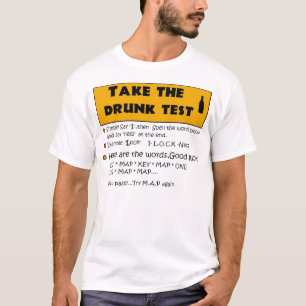 Drunk Test T-Shirt