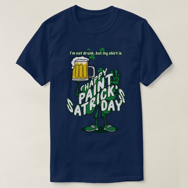 Drunk TShirt Saint Patricks Day Shamrock (Design Front)