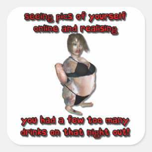 Drunk Woman Had Too Many Drinks on Night Out Square Sticker
