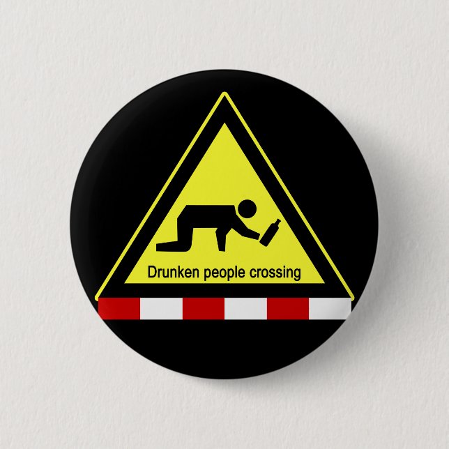 Drunken people crossing ⚠ Thai Sign ⚠ 6 Cm Round Badge (Front)