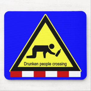 Drunken people crossing ⚠ Thai Sign ⚠ Mouse Mat