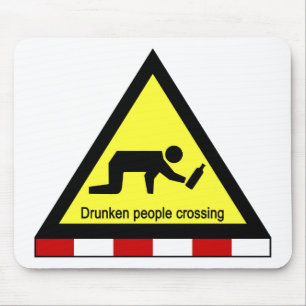 Drunken people crossing ⚠ Thai Sign ⚠ Mouse Mat