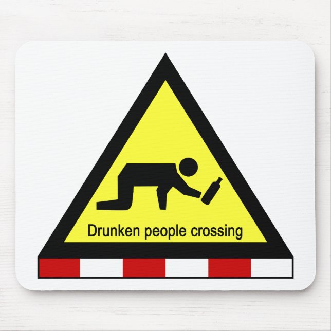 Drunken people crossing ⚠ Thai Sign ⚠ Mouse Mat (Front)