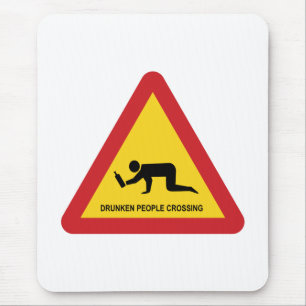 DRUNKEN PEOPLE CROSSING TRAFFIC SIGN MOUSE MAT
