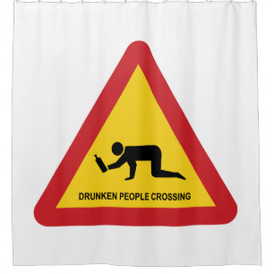 DRUNKEN PEOPLE CROSSING TRAFFIC SIGN SHOWER CURTAIN