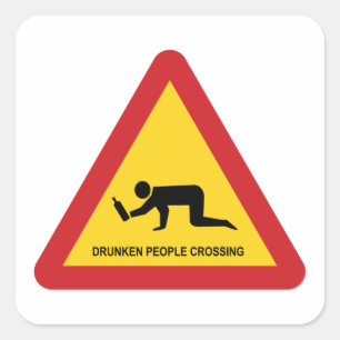 DRUNKEN PEOPLE CROSSING TRAFFIC SIGN SQUARE STICKER