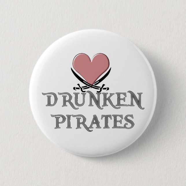 Drunken Pirate Love 6 Cm Round Badge (Front)