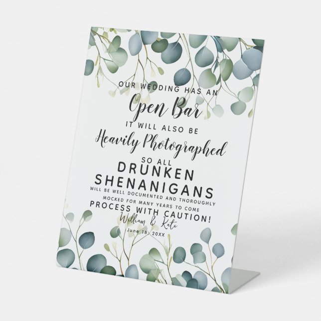 Drunken Shenanigans Photographed eucalyptus Pedestal Sign (Front)