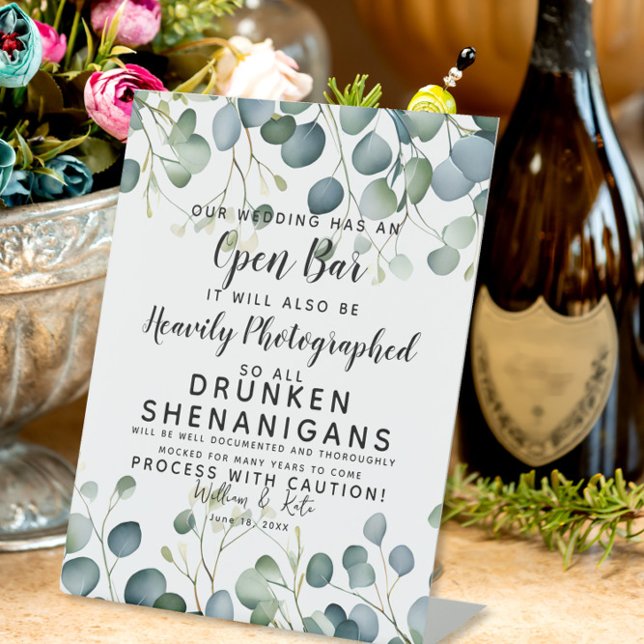 Drunken Shenanigans Photographed eucalyptus Pedestal Sign (Creator Uploaded)