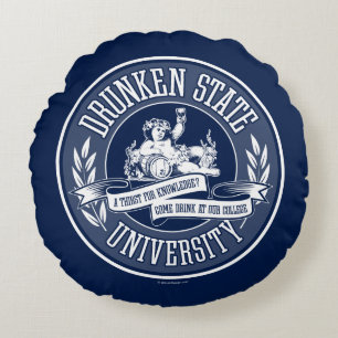 Drunken State University Round Pillow