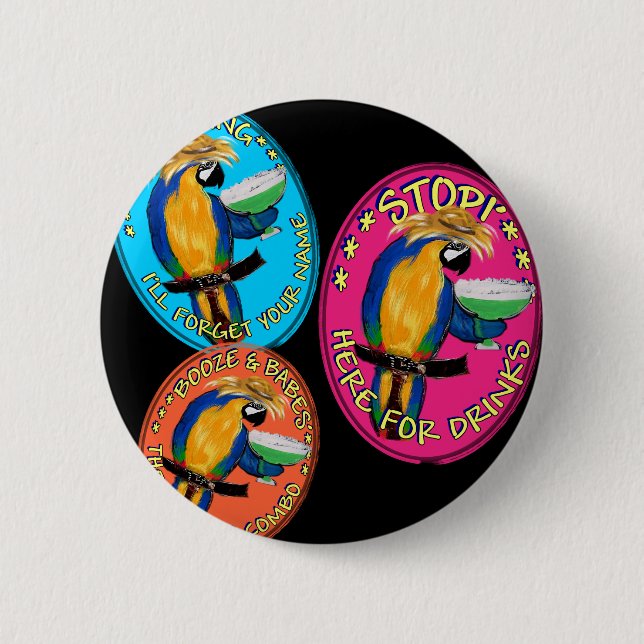 DRUNKIN PARROTS 6 CM ROUND BADGE (Front)