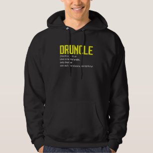 Drunkle Definition World's Best Uncle Ever Funny D Hoodie