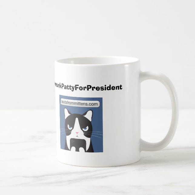 #DrunkPattyForPresident Mug (Right)
