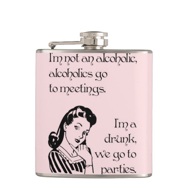 Drunks Go To Parties Hip Flask (Front)