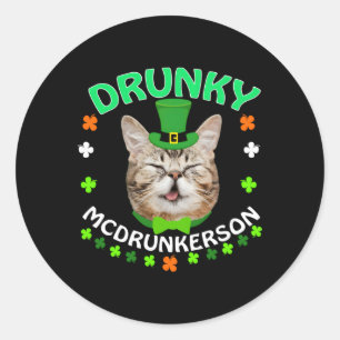 Drunky Mcdrunkerson St Patrick'S Day Cat Classic Round Sticker