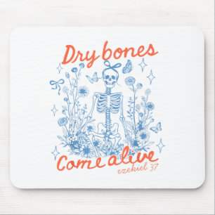Dry Bones Come Alive Christian Funny Skeleton Hall Mouse Mat