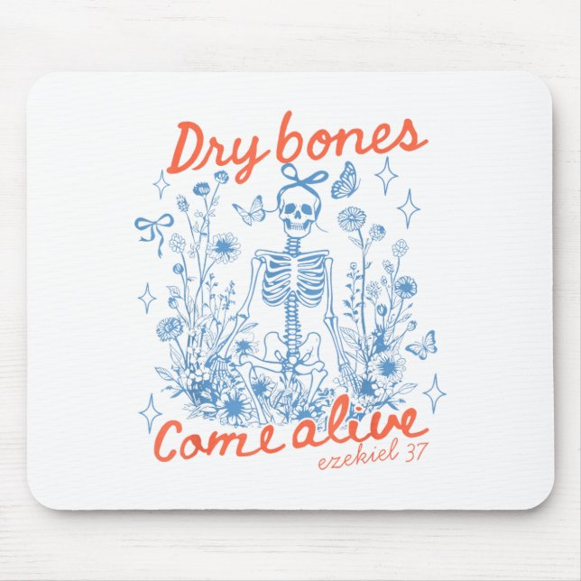 Dry Bones Come Alive Christian Funny Skeleton Hall Mouse Mat (Front)