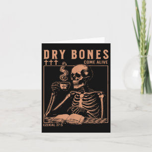 Dry Bones Come Alive Christian Skeleton Drinking C Card