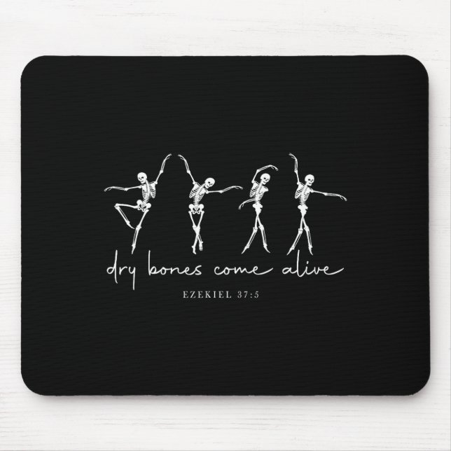 Dry Bones Come Alive Dancing Ballet Skeleton Ezeki Mouse Mat (Front)
