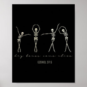 Dry Bones Come Alive _ Ezekiel 37_5 Christian Skel Poster