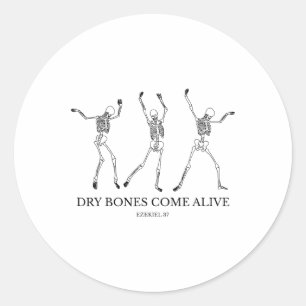 Dry Bones Come Alive Funny Skeleton Dancing 1  Classic Round Sticker