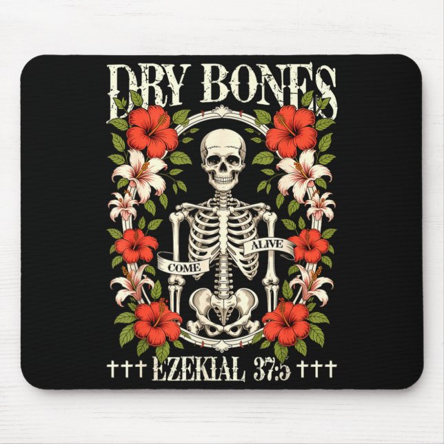 Dry Bones Come Alive Funny Skeleton Floral Christi Mouse Mat (Front)