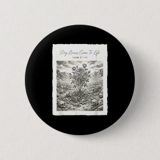 Dry bones come to life christian bible poster  6 cm round badge