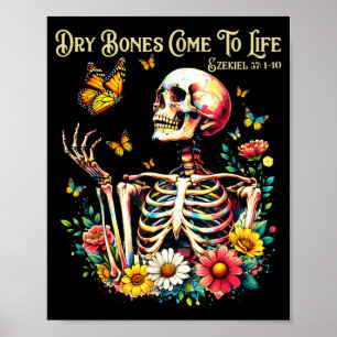 Dry Bones Come to Life Skeleton Christian Jesus Poster