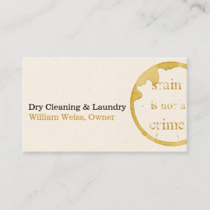 Dry Cleaning and Laundry coffee stain not a crime Business Card