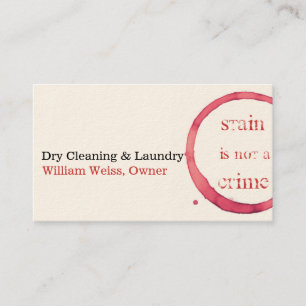 Dry Cleaning and Laundry wine stain not a crime Business Card