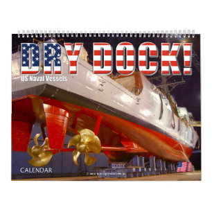 DRY DOCK! – US Naval Vessels Calendar