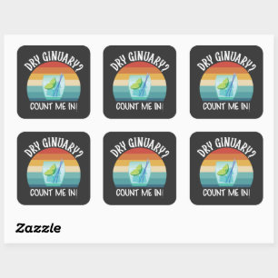 Dry Ginuary - Count Me In - Vintage Sunset Square Sticker