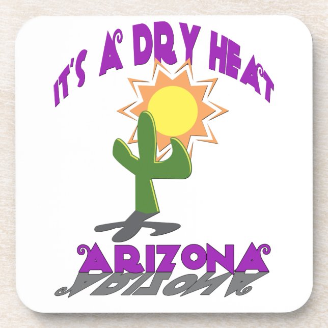 Dry Heat Arizona Coaster (Front)