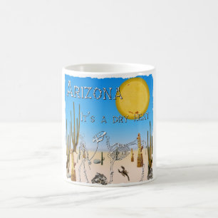 Dry Heat Arizona Coffee Mug