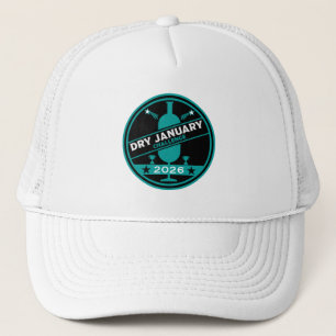 Dry January Challenge Encouragement Trucker Hat