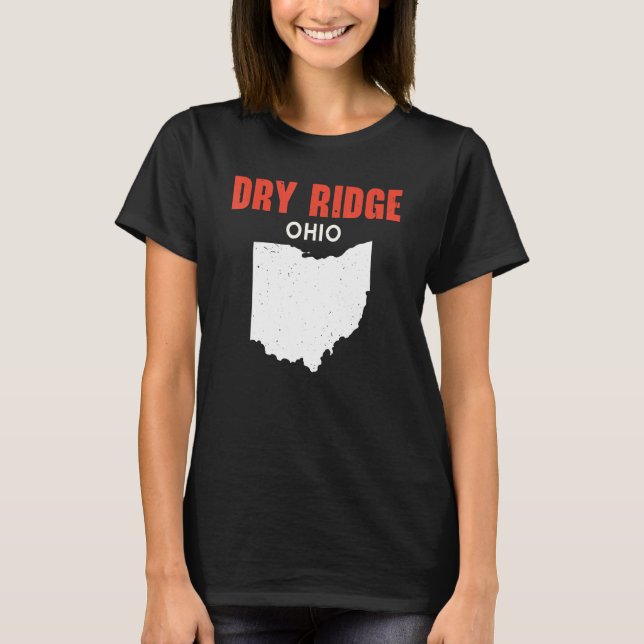 Dry Ridge Ohio USA State America Travel Ohioan T-Shirt (Front)
