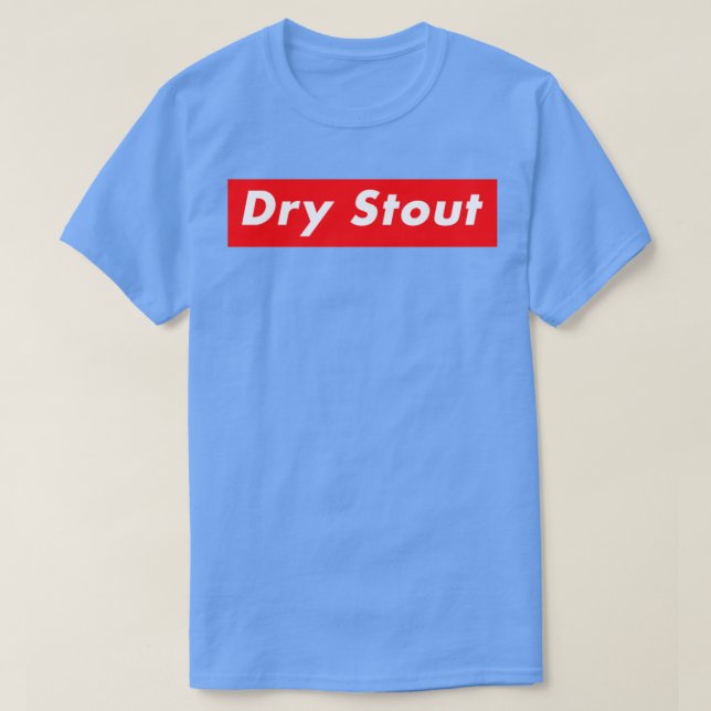 Dry Stout T T-Shirt (Design Front)