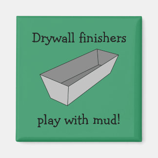 Drywall Finishers Play With Mud Magnet