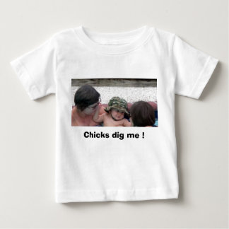 DSCN0379, Chicks dig me ! Baby T-Shirt